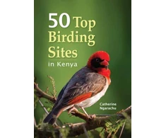 KNYGA Bookshop 50 Top Birding Sites in Kenya