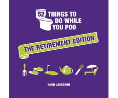 KNYGA Bookshop 52 Things to Do While You Poo: The Retirement Edition