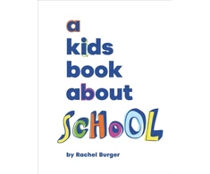 KNYGA Rachel Burger A Kids Book About School