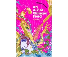 KNYGA Jenny Lau A-Z of Chinese Food (Recipes Not Included)