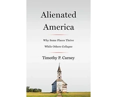 KNYGA Timothy P Carney Abandoned America