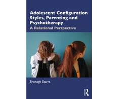 KNYGA Bookshop Adolescent Configuration Styles, Parenting and Psychotherapy
