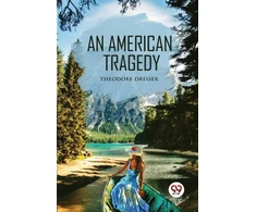 KNYGA Theodore Dreiser American Tragedy
