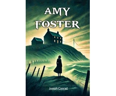 KNYGA Joseph Conrad Amy Foster (Edition2024)