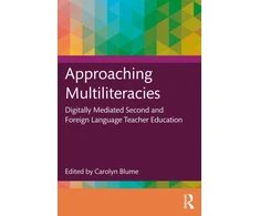 KNYGA Bookshop Approaching Multiliteracies: Digitally Mediated Second and Foreign Language Teacher Education
