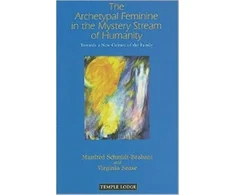 KNYGA Bookshop Archetypal Feminine in the Mystery Stream of Humanity