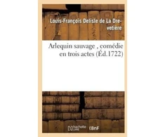 KNYGA Bookshop Arlequin Sauvage, Comedie En Trois Actes