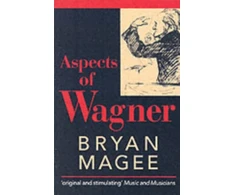 KNYGA Bryan Magee Aspects of Wagner