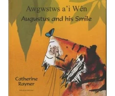 KNYGA Catherine Rayner Augustus and His Smile in Welsh and English