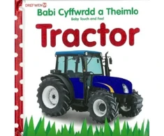 KNYGA Bookshop Babi Cyffwrdd a Theimlo: Tractor / Baby Touch and Feel: Tractor