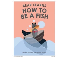 KNYGA Deirdre Brandner Bear Learns How To Be A Fish
