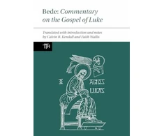 KNYGA Faith (Department of History, McGill University (Canada)) Wallis Bede: Commentary on the Gospel of Luke