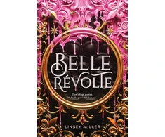KNYGA Linsey Miller Belle Revolte