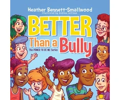 KNYGA Heather Bennett Smallwood Better Than a Bully