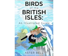 KNYGA Bookshop Birds of the British Isles: An Illustrated Guide