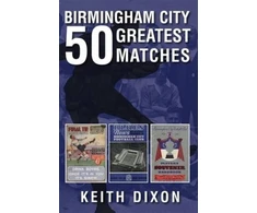 KNYGA Bookshop Birmingham City 50 Greatest Matches