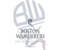 KNYGA Bookshop Bolton Wanderers: The Complete Record 1877-2011
