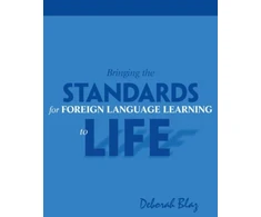 KNYGA Deborah (Angola High School, USA) Blaz Bringing the Standards for Foreign Language Learning to Life