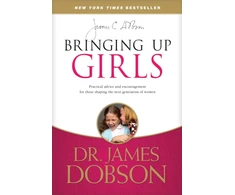 KNYGA James C Dobson Bringing Up Girls