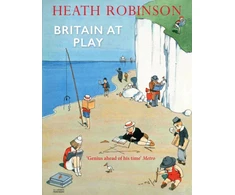 KNYGA Heath Robinson Britain At Play