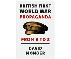 KNYGA David Monger British First World War Propaganda