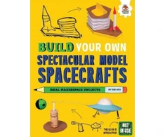 KNYGA Rob Ives Build Your Own Spectacular Model Spacecrafts