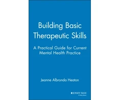 KNYGA Jeanne Albronda Heaton Building Basic Therapeutic Skills