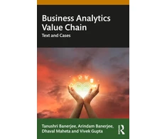 KNYGA Tanushri (Pandit Deendayal Energy University (PDEU), Gujarat, India) Banerjee Business Analytics Value Chain