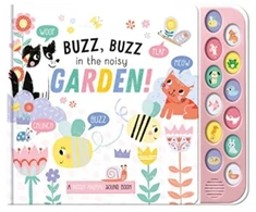 KNYGA Courteney Emmerson Hicks Buzz, Buzz in the Noisy Garden!