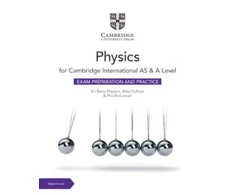 KNYGA Bookshop Cambridge International AS &amp; A Level Physics Exam Preparation and Practice with Digital Access (2 Years)