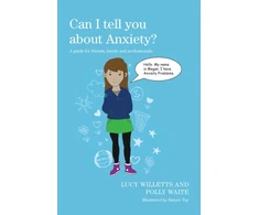 KNYGA Polly Waite Can I tell you about Anxiety?