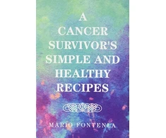 KNYGA Bookshop Cancer Survivor's Simple and Healthy Recipes