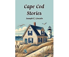 KNYGA Joseph C Lincoln Cape COD Stories