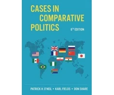 KNYGA Patrick H. (University of Puget Sound) O'Neil Cases in Comparative Politics
