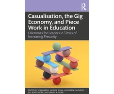 KNYGA Bookshop Casualisation, the Gig Economy, and Piece Work in Education
