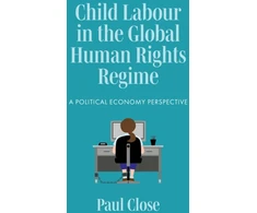 KNYGA Bookshop Child Labour in the Global Human Rights Regime