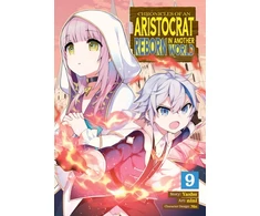 KNYGA Bookshop Chronicles of an Aristocrat Reborn in Another World (Manga) Vol. 9