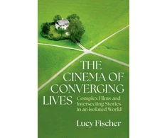 KNYGA Fischer Cinema of Converging Lives