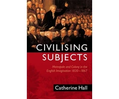 KNYGA Catherine Hall Civilising Subjects