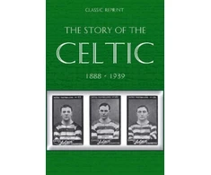 KNYGA W Maley Classic Reprint : The Story of Celtic FC
