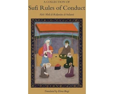 KNYGA Abu Abd al-Rahman al-Sulami A Collection of Sufi Rules of Conduct