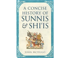 KNYGA Bookshop Concise History of Sunnis and Shi`is