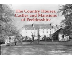 KNYGA Bookshop Country Houses, Castles and Mansions of Peeblesshire