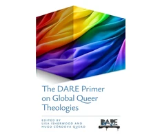 KNYGA Lisa Isherwood DARE Primer on Global Queer Theologies