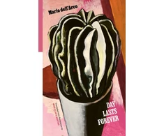 KNYGA Mario Dellarco Day Lasts Forever: Selected Poems