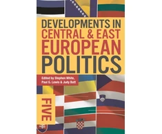 KNYGA UK) White Stephen (University of Glasgow Developments in Central and East European Politics 5