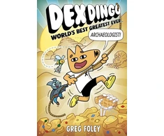 KNYGA Greg Foley Dex Dingo: World's Best Greatest Ever Archaeologist