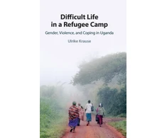 KNYGA Krause Difficult Life in a Refugee Camp