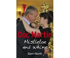 KNYGA Bookshop Doc Martin: Mistletoe and Whine