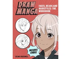 KNYGA Bookshop Draw Manga Faces, Heads and Hairstyles: The Workbook